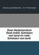Door Nederlandsch Oost-Indie. Schetsen van land en volk: Schetsen van land ., Tammo Jacob Bezemer , Sr J F Niermeyer 