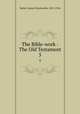 The Bible-work : The Old Testament. 5, Butler, James Glentworth, 1821-1916 
