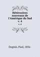 Htrocres nouveaux de l`Amrique du Sud. v. 4, Dognin, Paul, 1856- 