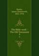 The Bible-work : The Old Testament. 9, Butler, James Glentworth, 1821-1916 