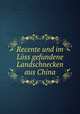 Recente und im Loss gefundene Landschnecken aus China, Hilber, Vincenz, 1853-1931,Kaiserl. Akademie der Wissenschaften in Wien. Mathematisch-Naturwissenschaftliche Klasse 