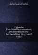 Ueber die Functionaldeterminanten; De determinantibus functionalibus. Hrsg. von P. Stackel, Carl Gustav Jakob Jacobi 