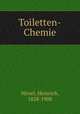 Toiletten-Chemie, Hirzel, Heinrich, 1828-1908 