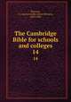 The Cambridge Bible for schools and colleges. 14, Perowne, J. J. Stewart (John James Stewart), 1823-1904 