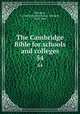 The Cambridge Bible for schools and colleges. 54, Perowne, J. J. Stewart (John James Stewart), 1823-1904 