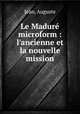 Le Madure microform : l
