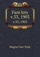 Fani kny. v.33, 1903, Magyar Fani Tulat 