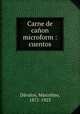 Carne de canon microform : cuentos, Marcelino Davalos 
