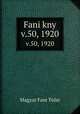 Fani kny. v.50, 1920, Magyar Fani Tulat 