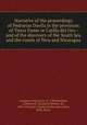 Narrative of the proceedings of Pedrarias Davila in the provinces of Tierra Firme or Catilla del Oro : and of the discovery of the South Sea and the coasts of Peru and Nicaragua, Andagoya, Pascual de, d. 1548,Markham, Clements R. (Clements Robert), Sir, 1830-1916,Parr, Charles McKew donor,Parr, Ruth, donor 