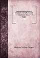 Opera quae supersunt omnia; ex recensione Io. Casp. Orellii; opus morte Orellii interruptum continuaverunt I.G. Baiterus et Car. Halmius.. v.02 pt.01, Marcus Tullius Cicero 