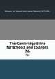 The Cambridge Bible for schools and colleges. 76, Perowne, J. J. Stewart (John James Stewart), 1823-1904 