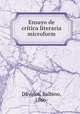 Ensayo de critica literaria microform, Balbino Davalos 