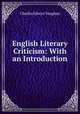 English Literary Criticism: With an Introduction, Charles Edwyn Vaughan 