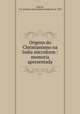 Origens do Christianismo na India microform : memoria apresentada, Joao Baptista Amancio Gracias 