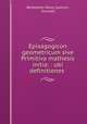 Episagogicon geometricum sive Primitiva mathesis initia: : ubi definitiones ., Benedetto Maria Castroni, Gonzatti 
