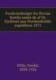 Ferskvandsalger fra Novaja Semlja samle de af Dr. Kjellman paa Nordenskiolds expedition 1875, Wille, Nordal, 1858-1924 