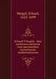 Erhardi VVeigelii . Idea matheseos univers? cum speciminibus inventionum mathematicarum, Weigel, Erhard, 1625-1699 