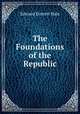 The Foundations of the Republic, Edward Everett Hale 