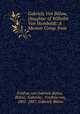 Gabriele Von Bulow, Daughter of Wilhelm Von Humboldt: A Memoir Comp. from ., Freifrau von Gabriele Bulow 