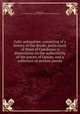 Galic antiquities: consisting of a history of the druids, particularly of those of Caledonia; a dissertation on the authenticity of the poems of Ossian; and a collection of ancient poems, Smith, John, 1747-1807,Pre-1801 Imprint Collection (Library of Congress) DLC 