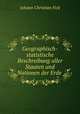 Geographisch-statistische Beschreibung aller Staaten und Nationen der Erde ., Johann Christian Fick 