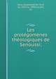 Les prolegomenes theologiques de Senoussi;, Sans, Muammad ibn Ysuf, ca. 1427-ca. 1490,Luciani, J.D. 