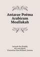 Antarae Poema Arabicum Moallakah, Antarah ibn Shaddd, 6th cent,Menil, Vincentius Elias,Willmet, Joannes 