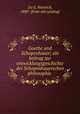 Goethe und Schopenhauer. Ein beitrag zur entwicklungsgeschichte der Schopenhauerschen philosophie, Do?ll 
