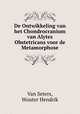 De Ontwikkeling van het Chondrocranium van Alytes Obstetricans voor de Metamorphose, Van Seters, Wouter Hendrik 
