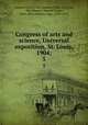 Congress of arts and science, Universal exposition, St. Louis, 1904;. 5, Howard Jason Rogers 