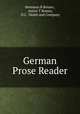German Prose Reader, Hermann B Boisen , Anton T Boisen, D.C . Heath and Company 
