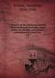 A history of the American people : illustrated with portraits, maps, plans, facsimiles, rare prints, contemporary views, etc.. v.4, Wilson, Woodrow, 1856-1924 