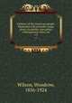 A history of the American people : illustrated with portraits, maps, plans, facsimiles, rare prints, contemporary views, etc.. v.3, Wilson, Woodrow, 1856-1924 