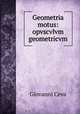 Geometria motus: opvscvlvm geometricvm, Giovanni Ceva 