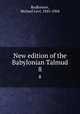 New edition of the Babylonian Talmud. 8, Rodkinson, Michael Levi, 1845-1904 