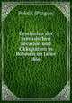 Geschichte der preussischen Invasion und Okkupation in Bohmen im Jahre 1866 ., Politik (Prague) 