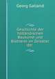 Geschichte der hollandischen Baukunst und Bildnerei im Zeitalter der ., Georg Galland 