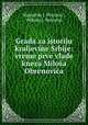 Grada za istoriju kraljevine Srbije: vreme prve vlade kneza Milosa Obrenovica, Vukashin J. Petrovic 