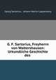 G. F. Sartorius, Freyherrn von Waltershausen: Urkundliche Geschichte des ., Georg Sartorius , Johann Martin Lappenberg 
