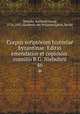 Corpus scriptorum historiae byzantinae. Editio emendatior et copiosior. consilio B.G. Niebuhrii. 46, Niebuhr, Barthold Georg, 1776-1831,Akademie der Wissenschaften, Berlin 