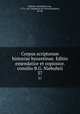 Corpus scriptorum historiae byzantinae. Editio emendatior et copiosior. consilio B.G. Niebuhrii. 37, Niebuhr, Barthold Georg, 1776-1831,Akademie der Wissenschaften, Berlin 