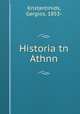 Historia tn Athnn, Knstantinids, Gergios, 1853- 