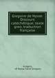 Gregoire de Nysse: Discours catechetique; texte greo, traduction francaise, Gregory, of Nyssa Saint Gregory 