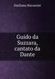 Guido da Suzzara, cantato da Dante, Emiliano Ravazzini 