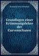 Grundlagen einer Krummungslehre der Curvenscharen, Reinhold von Lilienthal 