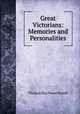 Great Victorians: Memories and Personalities, Thomas Hay Sweet Escott 