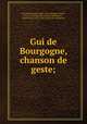 Gui de Bourgogne, chanson de geste;, Gui de Bourgogne 