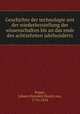 Geschichte der technologie seit der wiederherstellung der wissenschaften bis an das ende des achtzehnten jahrhunderts, Poppe, Johann Heinrich Moritz von, 1776-1854 