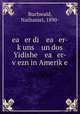 ea er di ea er-k?uns un dos Yidishe ea er-v?ezn in Amerik?e, Buchwald, Nathaniel, 1890- 